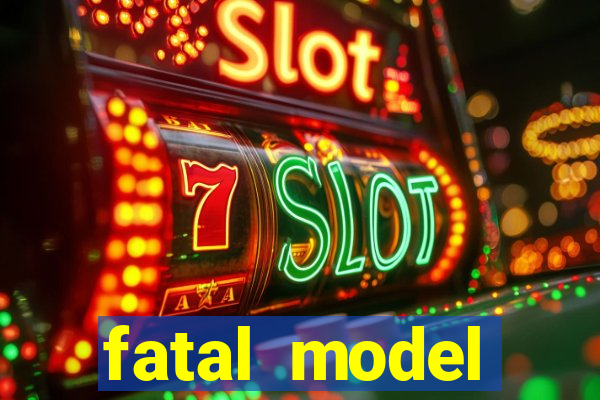 fatal model cruzeiro sp